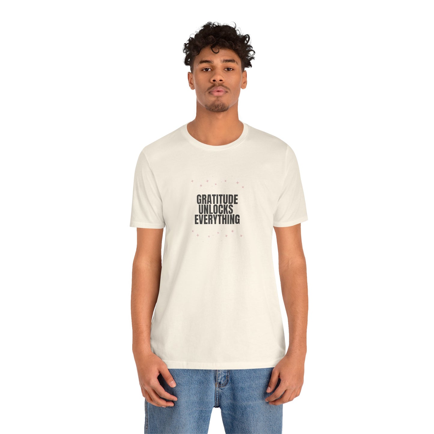 Gratitude Unlocks Everything Shirt – Positive Affirmation Tee – Self Love Motivation Gift